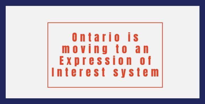 Ontario-is-moving-to-an-Expression-of-Interest-system.jpg